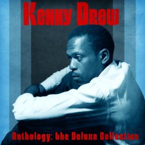 Download track I Didn't Know What Time It Was (Remastered) Kenny Drew