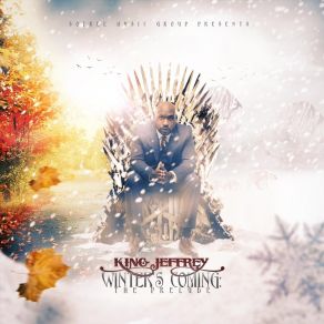 Download track Winter’s Coming King Jeffrey