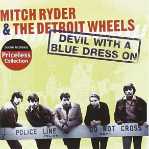 Download track I Like It Like That The Detroit Wheels, Mitch Ryder