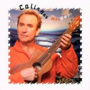 Download track Be Good Johnny (New Recording) Colin Hay