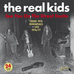 Download track All Kindsa Girls (Live, November 1976) The Real Kids