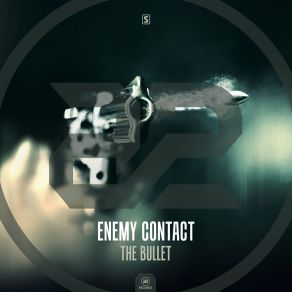Download track The Bullet Enemy Contact