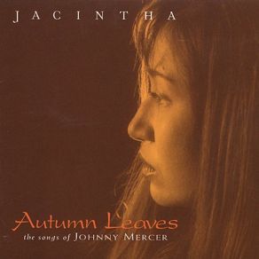 Download track Days Of Wine And Roses Jacintha
