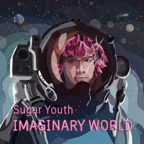 Download track Imaginary World Sugar Youth