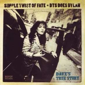 Download track Simple Twist Of Fate Dave'S True Story