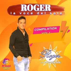 Download track Dove E Quando ROGER La Voce Del Sole
