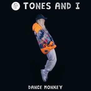 Download track Dance Monkey Tones And I