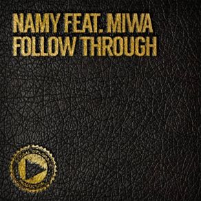 Download track Follow Through Namy