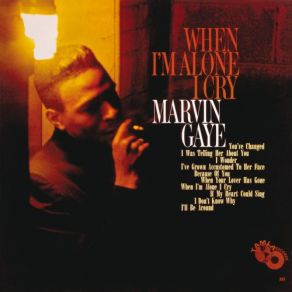 Download track When I'm Alone I Cry Marvin Gaye
