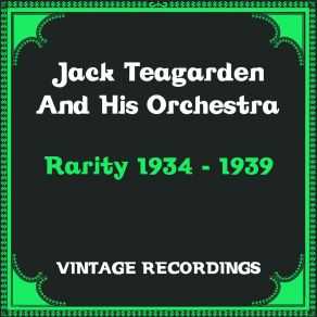Download track If It's Good (Then I Want It) Jack Teagarden And His Orchestra