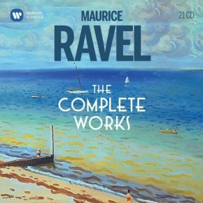 Download track 05 Tout Est Lumière, M. 28 Joseph Maurice Ravel