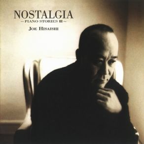 Download track Nostalgia Joe Hisaishi