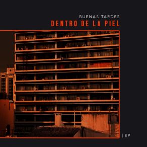 Download track La Piel Buenas Tardes