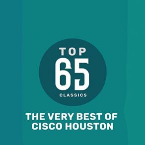 Download track Deportees Cisco Houston