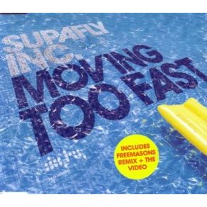 Download track Moving Too Fast (Remix) Supafly IncNorthwest