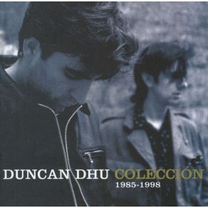 Download track Si No Eres Tú Duncan Dhu