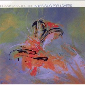 Download track The Nearness Of You / You're Nearer Frank Mantooth