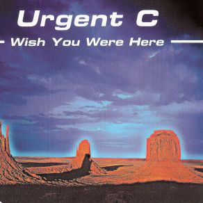 Download track Wish You Were Here (Club Version) Christiane Lupp, Urgent C.