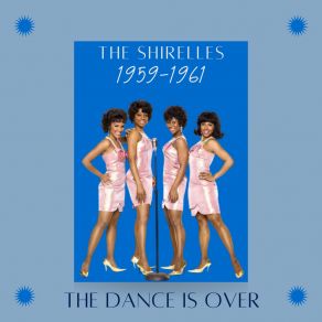 Download track What's Mine Is Yours The Shirelles