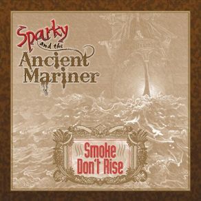 Download track If It Hadn't Been For Love Sparky, Ancient Mariner
