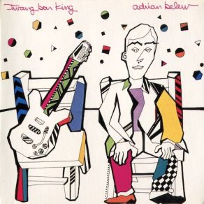 Download track I'm Down Adrian Belew