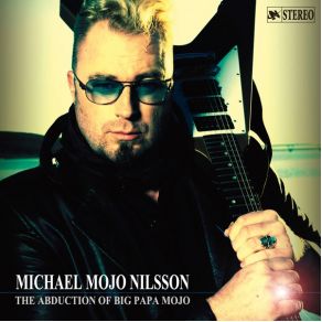 Download track Let´s Straighten It Out Michael Mojo Nilsson