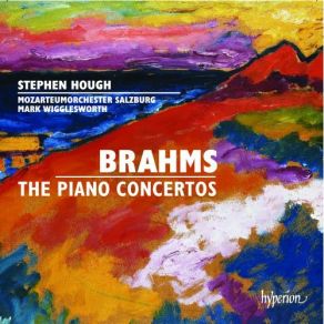 Download track Piano Concerto No. 2 In B Flat Major, Op. 83 - IV. Allegretto Grazioso Stephen Hough, Das Mozarteum Orchester Salzburg, Mark Wigglesworth