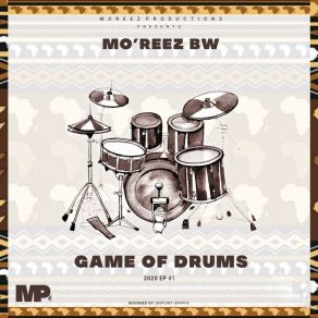 Download track Game Of Drums (Afro Drum) Mo'Reez Productions