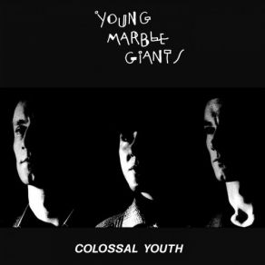 Download track Credit In The Straight World Young Marble Giants