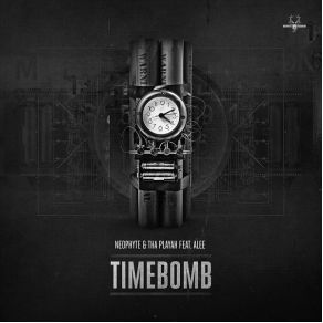 Download track Timebomb Tha Playah, MC Alee, Neophyte