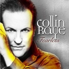 Download track Fearless Collin Raye