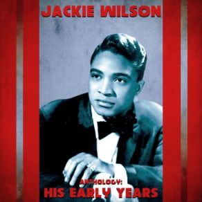 Download track I'm Gonna Move To The Outskirts Of Town (Remastered) Jackie Wilson