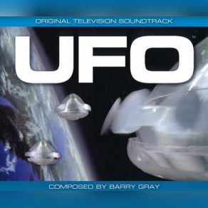 Download track Invasion: UFO: Main Titles - Dawn Of An Era John BarryFrancis Monkman