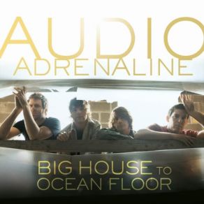 Download track Big House Audio Adrenaline