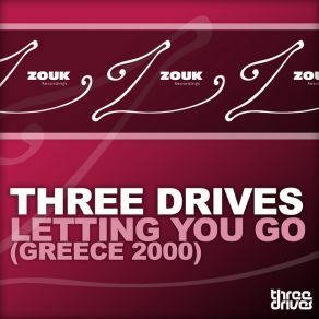 Download track Letting You Go (Greece 2000) (Dabruck & Klein Vocal Remix) Three Drives On A Vinyl