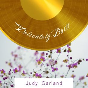 Download track Born In A Trunk Judy Garland