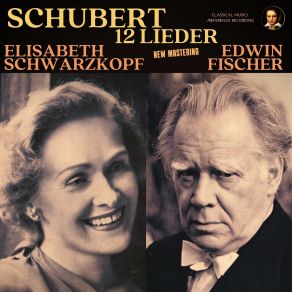 Download track XII. Der Musensohn, D. 764 (Goethe) (2023 Remastered, London 1952) Franz Schubert, Elisabeth Schwarzkopf, Edwin Fischer