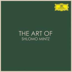 Download track Sonata For Violin Solo No. 2 In A Minor, BWV 1003: 4. Allegro Shlomo Mintz