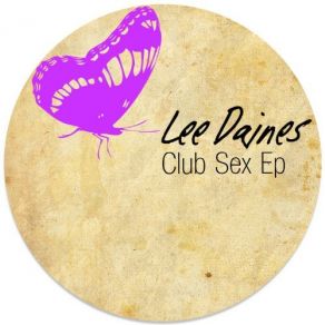 Download track Club Sex 808 Lee Daines