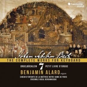 Download track 20. Bach Orgelbüchlein, BWV 599-644 Herr Gott, Nun Schleuß Den Himmel Auf, BWV 617 Johann Sebastian Bach