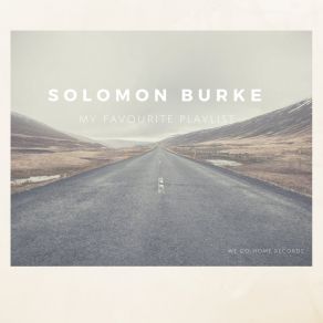 Download track I'm Hanging Up My Heart For You Solomon Burke