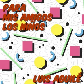 Download track Caja De Música Luis Aguilé