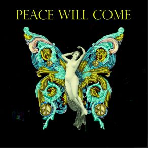 Download track Peace Will Come Peace Will Come