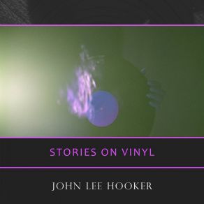 Download track Lost A Good Girl John Lee Hooker
