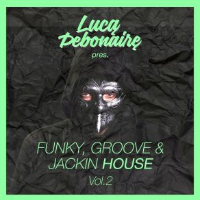 Download track The Dancefloor Luca Debonaire