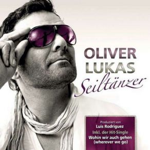 Download track Bis Ans Ende Der Welt Oliver Lukas