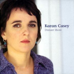 Download track The Jute-Mill Song Karan Casey