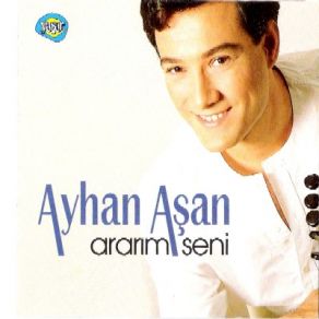 Download track Ararım Seni Ayhan Aşan