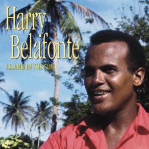 Download track Sometimes I Feel Like A Motherless Child Harry Belafonte