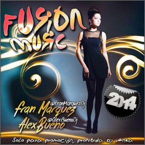 Download track Fusion Music 2014 12 Alex Bueno, Fran Marquez